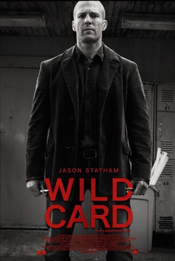 Шальная карта / Wild Card (2015)