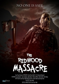 Резня в Рэдвуде / The Redwood Massacre