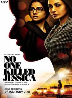 Никто не убивал Джессику / No One Killed Jessica (2011)