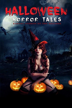 Истории ужасов на Хэллоуин, Halloween Horror Tales