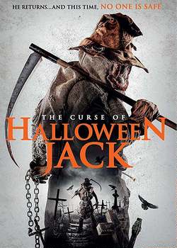 Легенда о Хэллоуинском Джеке, The Curse of Halloween Jack