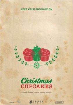 Рождественские кексы / Christmas Cupcakes (2018)
