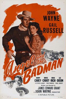 Ангел и злодей / Angel and the Badman (1947)