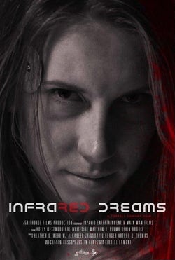Инфракрасные сны / Infrared Dreams (2022)