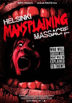 Хельсинкская резня / Helsinki Mansplaining Massacre