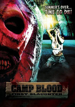 Кровавый Лагерь: Первая Резня / Camp Blood First Slaughter