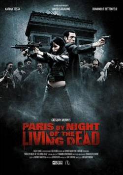Париж. Ночь живых мертвецов / Paris. Night of live... (2010)
