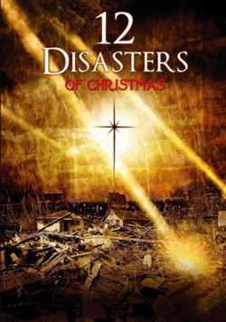 Знамение Судного дня / The 12 Disasters... (2012)