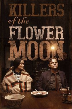 Убийцы цветочной луны / Killers of the Flower Moon