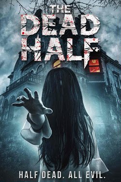 Мертвая половина / The Dead Half (2017)