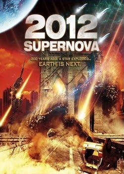 Конец света: Сверхновая / 2012: Supernova