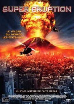 Чудовищное извержение / Super Eruption (2011)