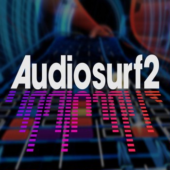 Audiosurf 2, Аудиосёрфинг 2