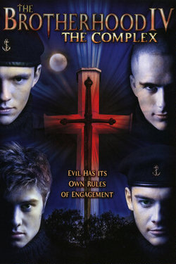 Братство 4 / The Brotherhood 4: Complex