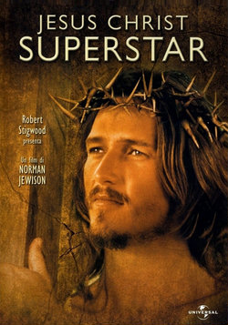 Иисус Христос - Суперзвезда / Jesus Christ Superstar