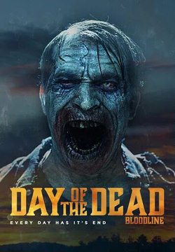 День мертвецов 3: Злая кровь / Day of the Dead: Bloodline