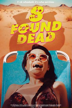 8 мертвецов / 8 Found Dead (2022)