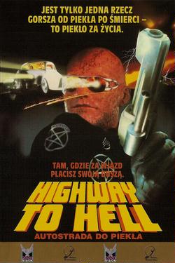 Дорога в ад / Highway to Hell