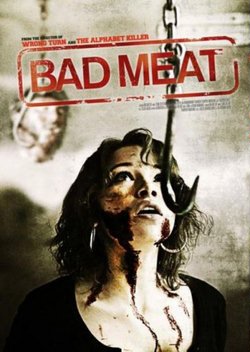 Тухлое мясо / Bad Meat