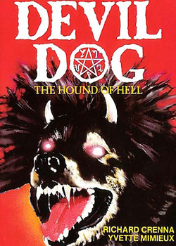 Пес дьявола: Гончая ада, Devil Dog: The Hound of Hell