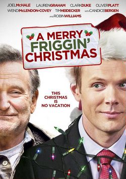 Это, блин, рождественское чудо / A Merry Friggin' Christmas