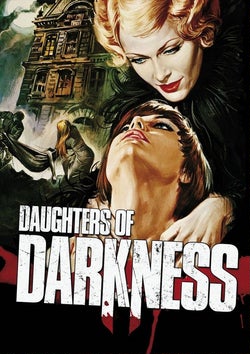 Дочери тьмы / Daughters of Darkness