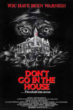 Не заходи в дом / Don't Go in the House