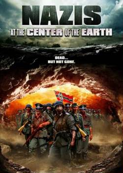Нацисты в центре Земли / Nazis at the Center of the Earth